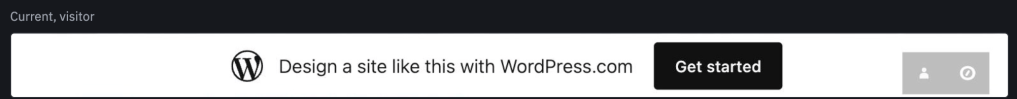 The old bar as a visitor sees it: a white strip with the WordPress logo, the line “Design a site like this with WordPress.com,” and a black “Get started” button.